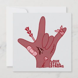 Tarjeta ASL ILY Design - Love Wounded But Still Strong