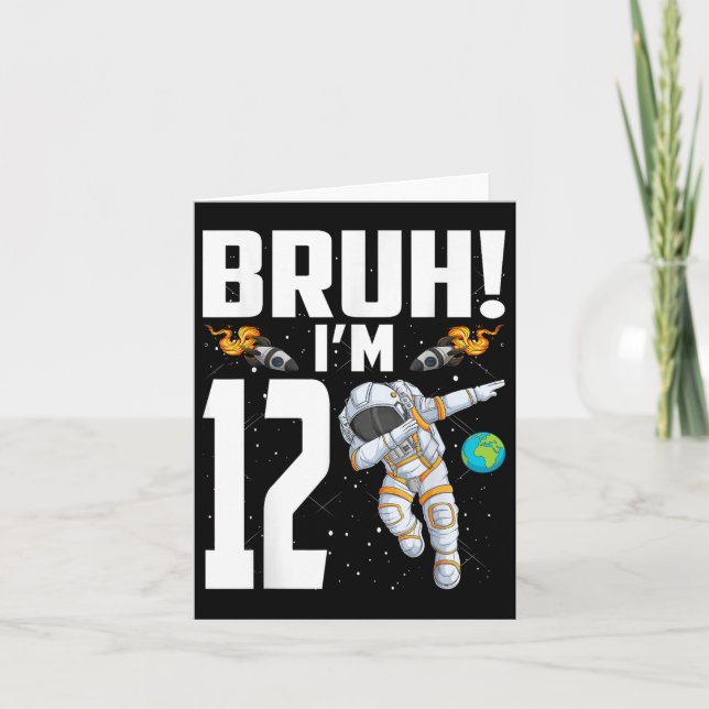 Tarjeta Astronauta de cumpleaños número 12 Bruh (Anverso)