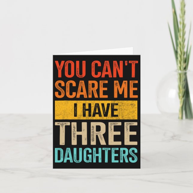 Tarjeta Asustame Tres Hijas Papá De 3 Niñas Día Del Padre (Anverso)