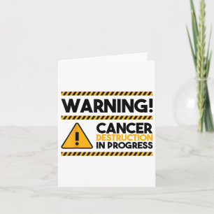 Tarjeta ¡Atención! La destrucción del cáncer en curso, el 