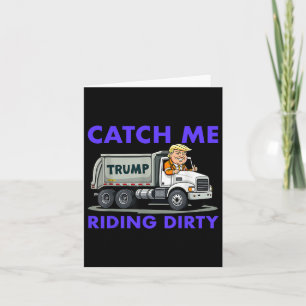 Tarjeta Atrévase en el sucio voto de Garbyge Trump Truck T