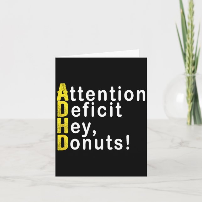 Tarjeta Attention Deficit Hey Donuts Funny Gift Tee Adhd M (Anverso)