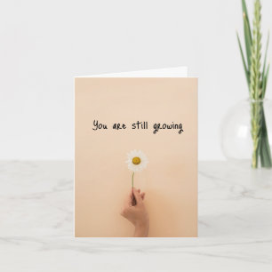 Tarjeta Aún estás creciendo Apoyo emocional