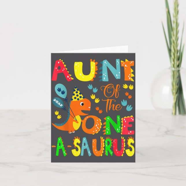 Tarjeta Aunt Of The One-a-saurus 1st Birthday Boy Dinosaur (Anverso)