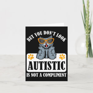Tarjeta Autismo gracioso pero no pareces autista no es un