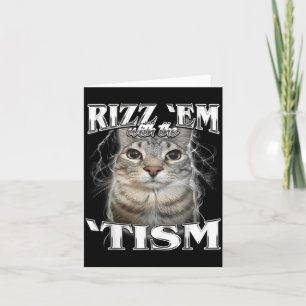 Tarjeta Autismo Rizz Em con el meme de Tism Autista Tonto