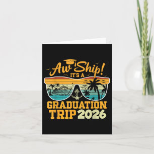 Tarjeta ¡Aw Ship! Es un viaje de graduación en crucero 202