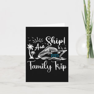 Tarjeta Aw Ship its A Family Trip 2025 Cruise Matching Reu
