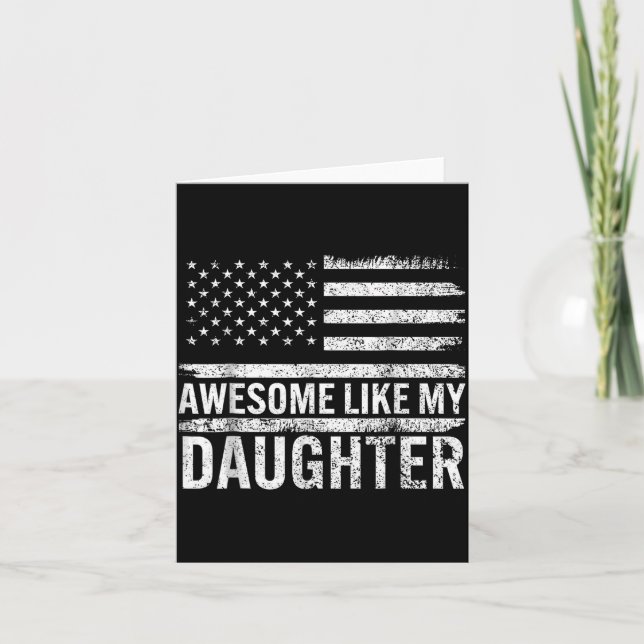 Tarjeta Awesome Like My Daughter Men Funny Fathers Day Dad (Anverso)