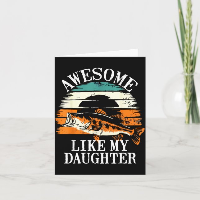 Tarjeta Awesome Like My Daughter Retro Fishing Dad Funny F (Anverso)