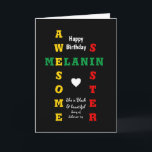Tarjeta Awesome Melanin Sister Christian Happy Birday<br><div class="desc">Sencilla, minimalista y elegante tarjeta de cumpleaños MELANIN SISTER, con texto principal que lee la HERMANA MELANIN AWESOME mostrada como crucigrama en tipografía roja, amarilla y verde, ambientada con un rico fondo negro. En la parte inferior, hay una cita inspiradora, ELLA ES NEGRA Y BELLA, que se basa en las...</div>