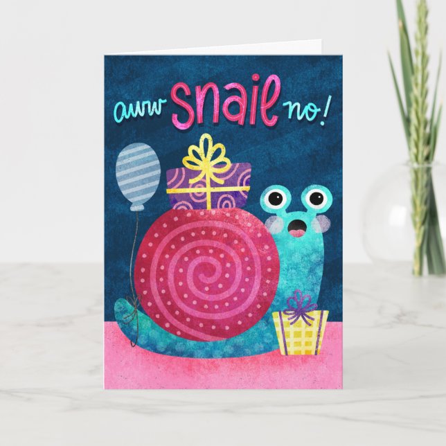 Tarjeta Awww Snail No Beled Olvidé Cumpleaños (Anverso)