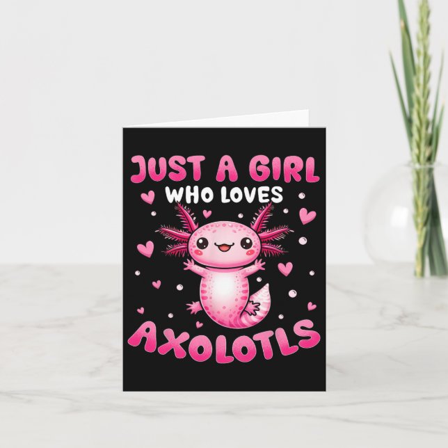 Tarjeta Axolotl Para Chicas Sólo Un Chica Que Ama A Axolot (Anverso)