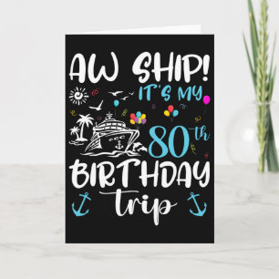 Tarjeta ¡Ay barco! Es mi crucero de cumpleaños número 80 8