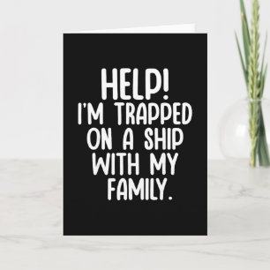 Tarjeta Ayuda Atrapado En Un Barco Con Mi Familia Crucero