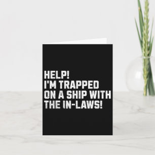 Tarjeta ¡Ayuda! Estoy atrapado en un barco con los suegros