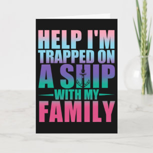 Tarjeta Ayuda Estoy Atrapado En Un Barco Con Mi Familia Cr