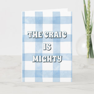 Tarjeta Azul gingham/cuadros, irlandés The craic is mighty