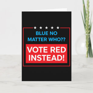 Tarjeta Azul Sin Problema Quien Vota Rojo En su lugar Pro-