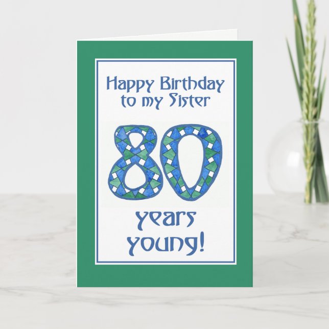 Tarjeta Azul, verde, blanco 80 cumpleaños para hermana (Anverso)