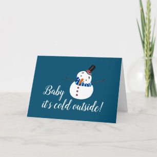 Tarjeta Baby hace frío afuera, muñeco de nieve azul
