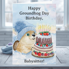 Tarjeta Babysitter Happy Groundhog Day Birthday 