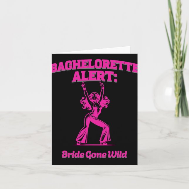 Tarjeta Bachelorette Alert Bride Gone Wild - Pre-boda B (Anverso)