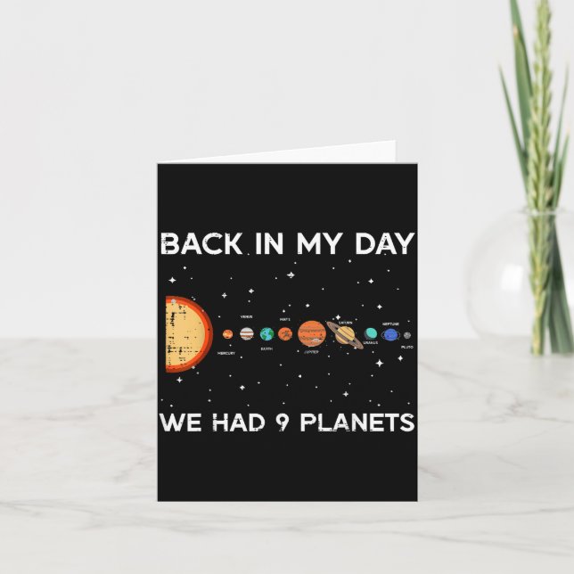 Tarjeta Back In My Day We Had 9 Planets Funny Galaxy Space (Anverso)