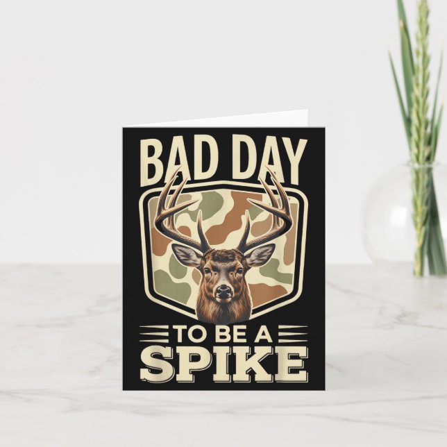 Tarjeta Bad Day To Be A Ske – Rustic Deer Hunting Humor  (Anverso)