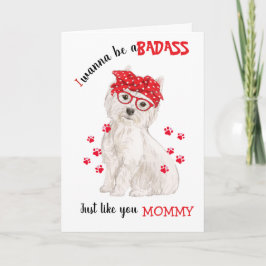 Tarjeta Badass del día de la madre de tu perro occidental