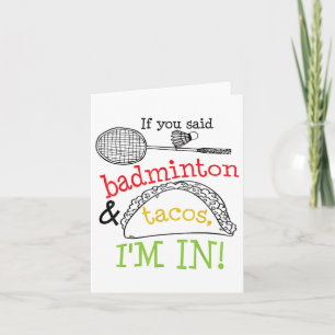 Tarjeta Badminton & amp; Tacos Im En Sports Player Funny G