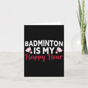 Tarjeta Badminton es mi divertido Badminton de Happy Hour