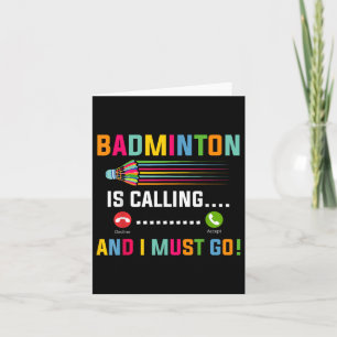 Tarjeta Badminton Está Llamando Y Debo Ir A Badminton Play