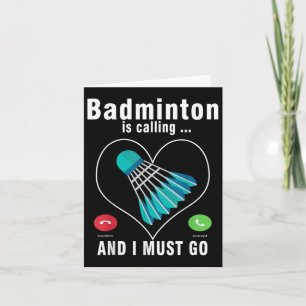 Tarjeta Badminton Está Llamando Y Debo Ir Funny Badminton
