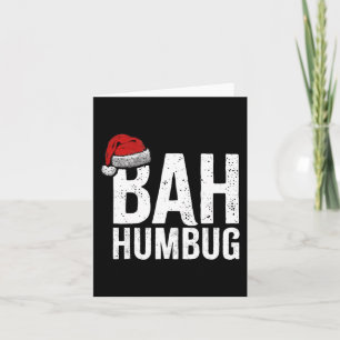 Tarjeta Bah Humbug. Divertidas vacaciones sarcásticas cont