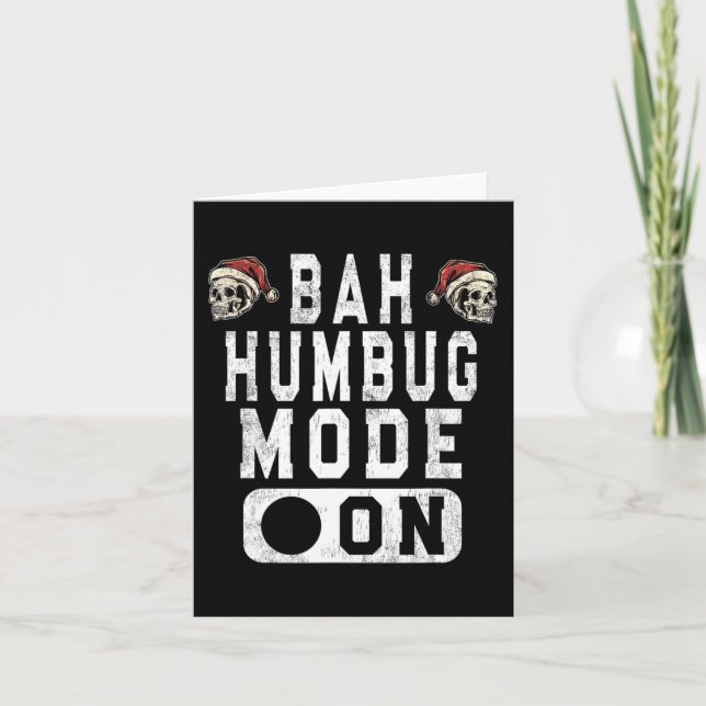 Tarjeta Bah Humbug Mode On - Navidades divertidos Actitud  (Anverso)