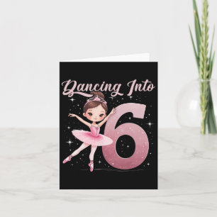 Tarjeta Bailando en 6 Chicas de ballet de cumpleaños
