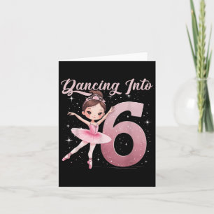 Tarjeta Bailando en 6 Chicas de ballet de cumpleaños