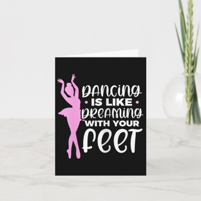 Tarjeta Bailar Es Como Soñar Con Tu Ballet De Pies Dan (Anverso)