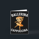 Tarjeta Bailarina Cappuccina de Meme Italiano Surrealista<br><div class="desc">Bailarina Cappuccina de Meme Italiano Surrealista Cerebroto Divertido</div>