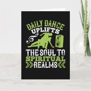 Tarjeta Baile - La danza diaria eleva el alma