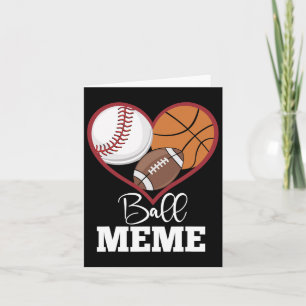 Tarjeta Ball Meme Baseball Football Basketball Heart