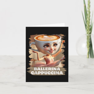 Tarjeta Ballerina Cappuccina Funny Italiano Brainrot Meme