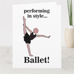 Tarjeta Ballet actuando con estilo Cumpleaños de bailarina
