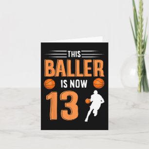Tarjeta Baloncesto por los 13 Años - Este Baller Ya Tiene 