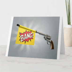 Tarjeta Bandera de Pistol Bang