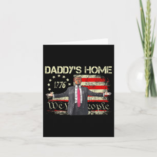 Tarjeta Bandera estadounidense Trump 2024 daddys home we t