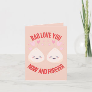 Tarjeta Bao te ama ahora y para siempre - Romántico bollo 