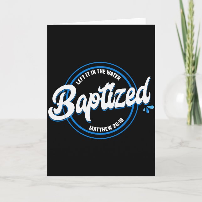 Tarjeta Baptized Christian Baptism Left It In The Water Ma (Anverso)
