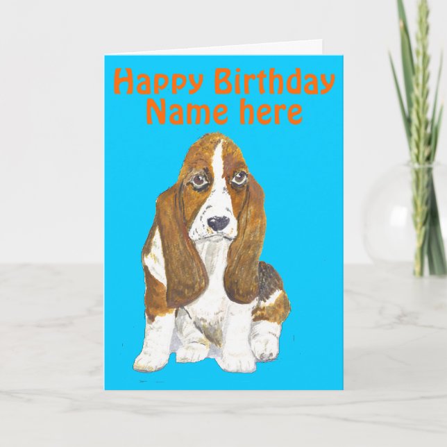 Tarjeta Basset Hound Happy Birday, añadir nombre delante (Anverso)